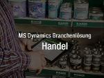 MS Dynamics Branchenlösung für Handelsunternehmen